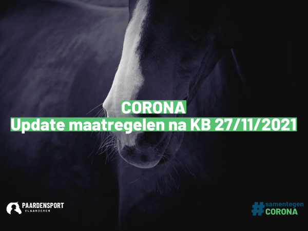 Corona: Update maatregelen na KB 27/11/2021